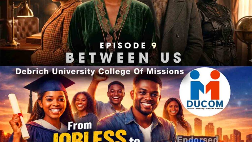 Debrich University College of Missions, DUCOM, Between Us Episode 9